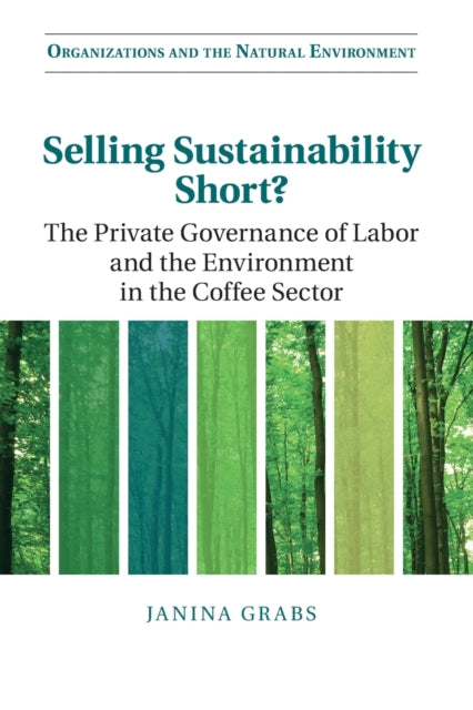 Book cover of: Selling Sustainability Short?. By: Janina Grabs