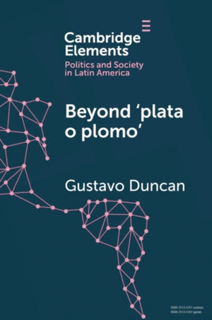 Beyond 'plata o plomo'
