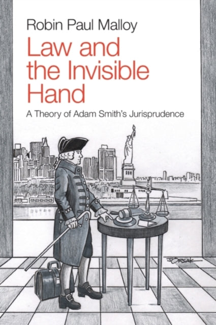 Book cover of: Law and the Invisible Hand. By: Robin Paul Malloy
