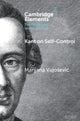 Book cover of: Kant on Self-Control. By: Marijana Vujosević