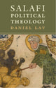 Book cover of: Salafi Political Theology