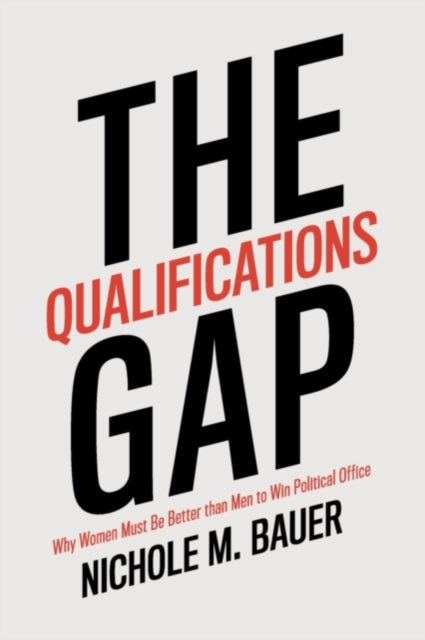 Book cover of: Qualifications Gap. By: Nichole M. Bauer