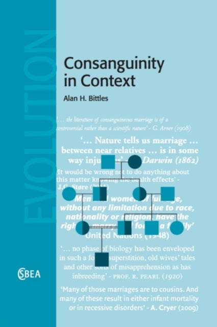 Book cover of: Consanguinity in Context. By: Alan H. Bittles