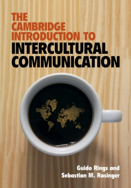 Book cover of: Cambridge Introduction to Intercultural Communication. By: Guido Rings