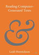 Book cover of: Reading Computer-Generated Texts. By: Leah Henrickson