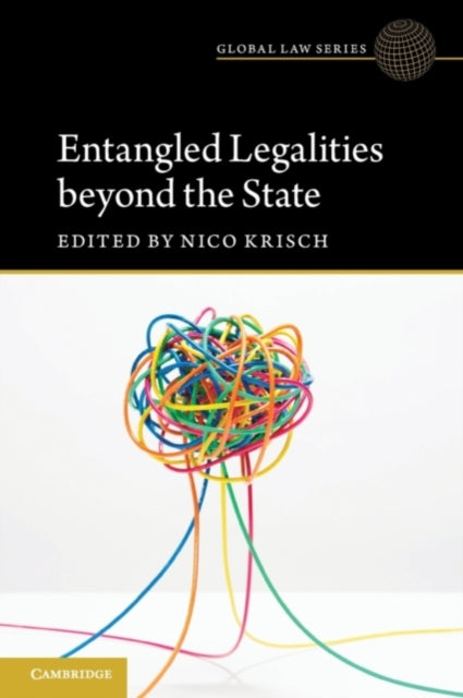 Book cover of: Entangled Legalities Beyond the State. By: Nico Krisch