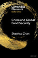 Book cover of: China and Global Food Security. By: Shaohua Zhan