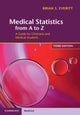 Book cover of: Medical Statistics from A to Z. By: Brian S. Everitt