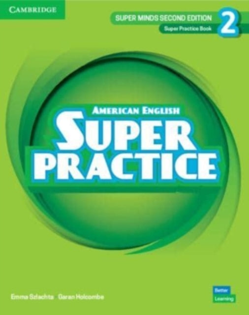 Book cover of: Super Minds Level 2 Super Practice Book American English. By: Emma Szlachta