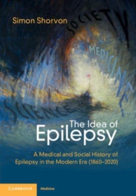 Book cover of: Idea of Epilepsy. By: S. D. Shorvon