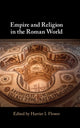Book cover of: Empire and Religion in the Roman World. By: Harriet I. Flower