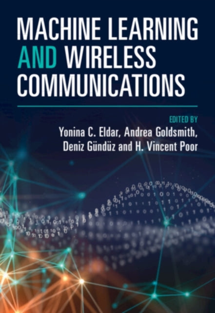 Book cover of: Machine Learning and Wireless Communications. By: Yonina C. Eldar