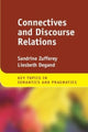 Book cover of: Connectives and Discourse Relations. By: Sandrine Zufferey