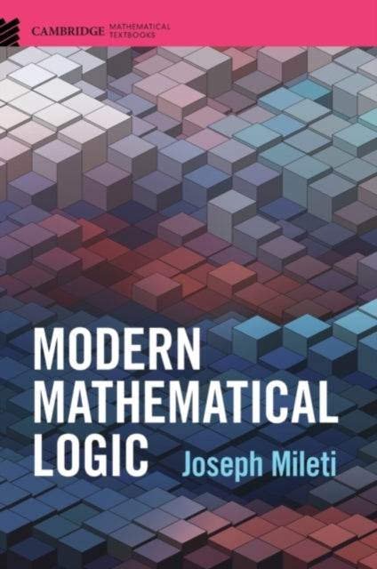 Book cover of: Modern Mathematical Logic. By: Joseph Mileti