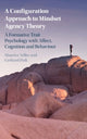 Book cover of: Configuration Approach to Mindset Agency Theory. By: Maurice Yolles