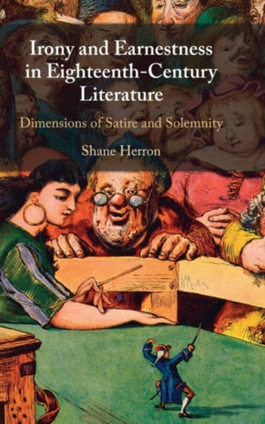 Irony and Earnestness in Eighteenth-Century Literature
