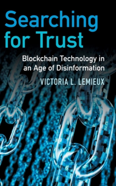 Book cover of: Searching for Trust. By: Victoria L. Lemieux