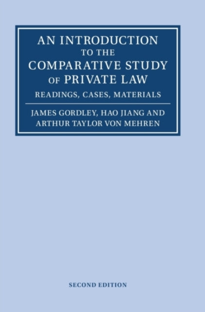 Book cover of: Introduction to the Comparative Study of Private Law. By: James Gordley