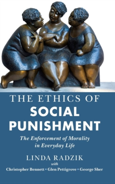 Book cover of: Ethics of Social Punishment. By: Linda Radzik