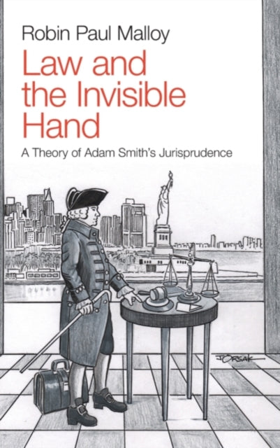 Book cover of: Law and the Invisible Hand. By: Robin Paul Malloy