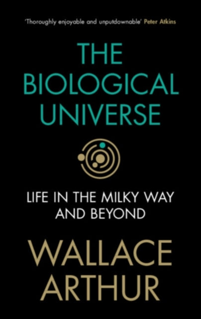 Book cover of: Biological Universe. By: Wallace Arthur