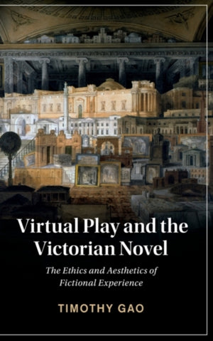 Virtual Play and the Victorian Novel
