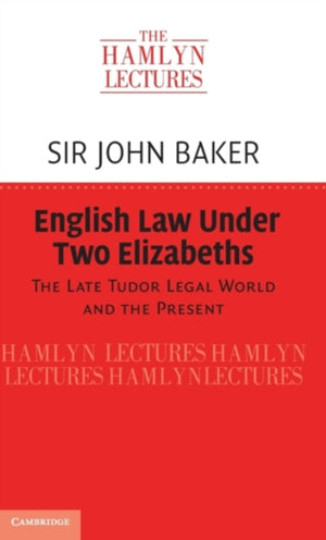 English Law Under Two Elizabeths