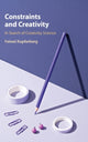 Book cover of: Constraints and Creativity. By: Feiwel Kupferberg