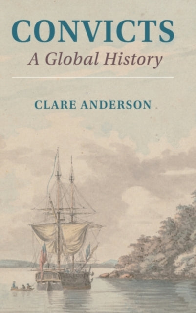 Book cover of: Convicts. By: Clare Anderson