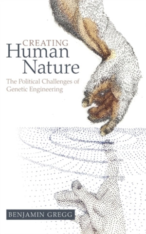 Creating Human Nature