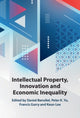Book cover of: Intellectual Property, Innovation and Economic Inequality. By: Daniel Benoliel
