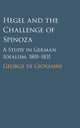 Book cover of: Hegel and the Challenge of Spinoza. By: George di Giovanni