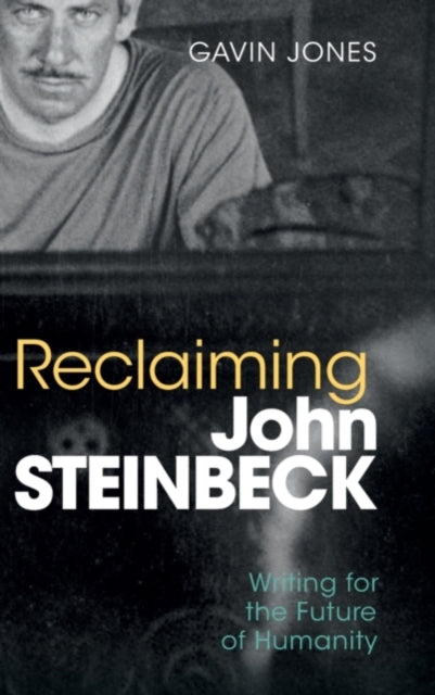 Book cover of: Reclaiming John Steinbeck. By: Gavin Jones