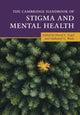 Book cover of: Cambridge Handbook of Stigma and Mental Health. By: David L. Vogel