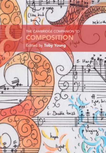 Book cover of: Cambridge Companion to Composition. By: Toby Young