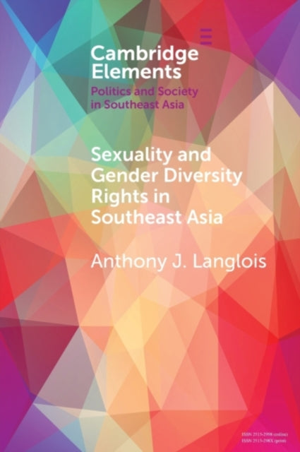 Book cover of: Sexuality and Gender Diversity Rights in Southeast Asia. By: Anthony J. Langlois