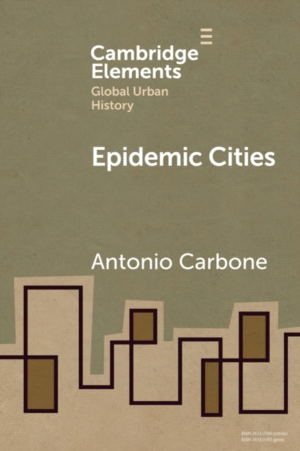 Book cover of: Epidemic Cities. By: Antonio Carbone