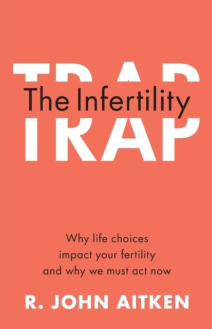 The Infertility Trap