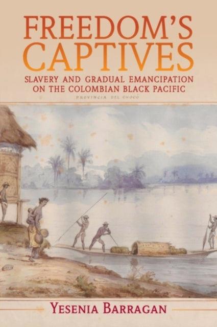 Book cover of: Freedom's Captives. By: Yesenia Barragan