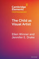 Book cover of: Child as Visual Artist. By: Ellen Winner
