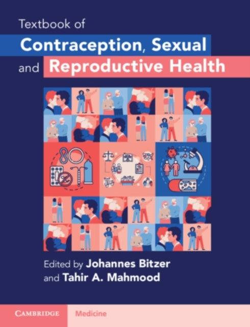 Book cover of: Textbook of Contraception, Sexual and Reproductive Health. By: Johannes Bitzer