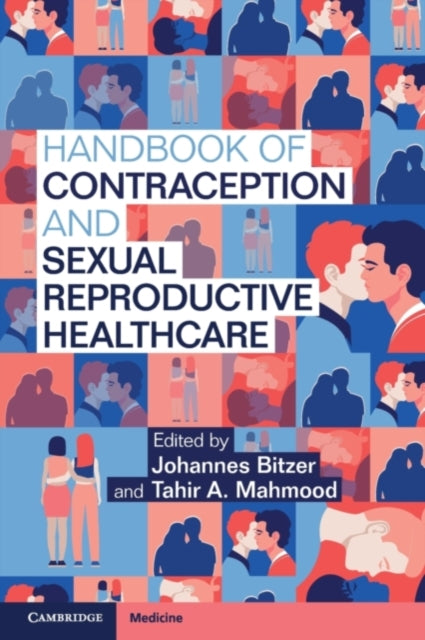 Book cover of: Handbook of Contraception and Sexual Reproductive Healthcare. By: J. Bitzer