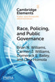 Book cover of: Race, Policing, and Public Governance. By: Brian N. Williams
