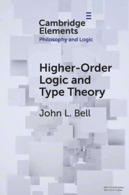 Book cover of: Higher-Order Logic and Type Theory. By: John L. Bell - undifferentiated