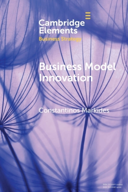 Book cover of: Business Model Innovation. By: Constantinos Markides