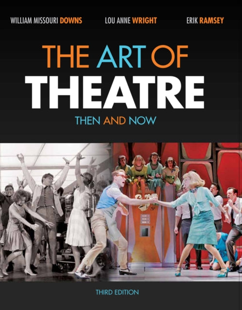 Book cover of: Art of Theatre. By: William Missouri Downs