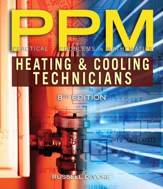 Book cover of: Practical Problems in Mathematics for Heating and Cooling Technicians. By: Russell DeVore