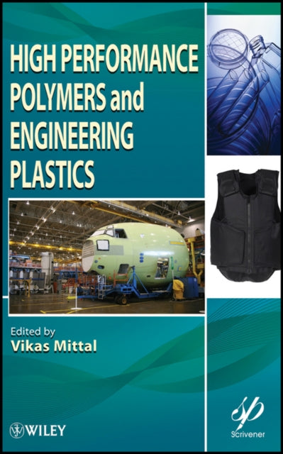 Book cover of: High Performance Polymers and Engineering Plastics. By: Vikas Mittal