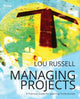 Book cover of: Managing Projects. By: Lou Russell