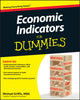 Book cover of: Economic Indicators For Dummies. By: Michael Griffis